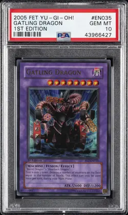 2005 YU-GI-OH! FET-FLAMING ETERNITY 1ST ED #EN035 GATLING DRAGON PSA 10 - Image 1