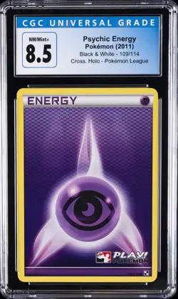2011 POKEMON B&W, CROSS. HOLO, POKEMON LEAGUE #109/114 PSYCHIC ENERGY CGC 8.5 - Image 1