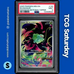 2025 POKEMON MEGA EVO ENHANCED BSTER BOX TOPPER PROMO #133/132 BULBASAUR PSA 9 - Image 1
