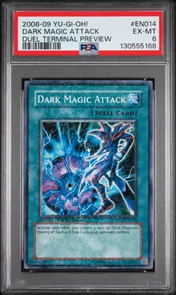 2008-09 YU-GI-OH! DUEL TERMINAL PREVIEW #EN014 DARK MAGIC ATTACK PSA 6 - Image 1