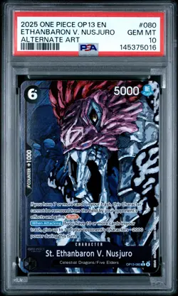 2025 ONE PIECE CARRYING ON HIS WILL ALT ART #080 ST. ETHANBARON V NUSJURO PSA 10 - Image 1