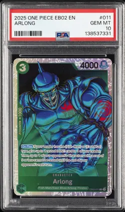 2025 ONE PIECE EB02-EXTRA BOOSTER ANIME 25TH COLLECTION #011 ARLONG PSA 10 - Image 1