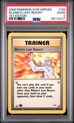 2000 POKEMON GYM HEROES 1ST EDITION #105 BLAINE'S LAST RESORT PSA 2 - Image 1