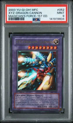 2003 YU-GI-OH! MFC-MAGICIAN'S FORCE 1ST EDITION #052 XYZ-DRAGON CANNON PSA 9 - Image 1
