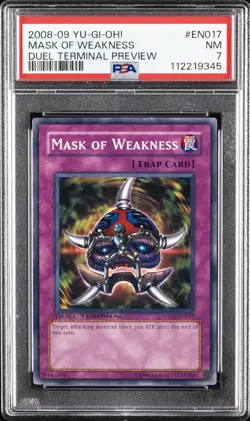 2008-09 YU-GI-OH! DUEL TERMINAL PREVIEW #EN017 MASK OF WEAKNESS PSA 7 - Image 1