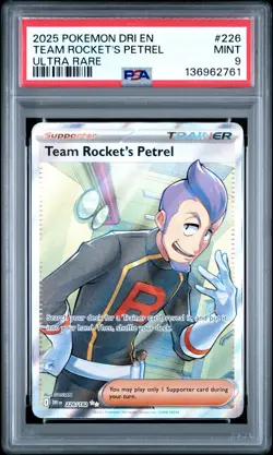2025 POKEMON DRI EN-DESTINED RIVALS ULTRA RARE #226 TEAM ROCKET'S PETREL PSA 9 - Image 1