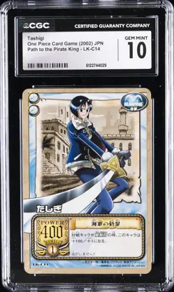2002 ONE PIECE JAPANESE PATH TO THE PIRATE KING #LK-C14 TASHIGI CGC 10 GEM MINT - Image 1