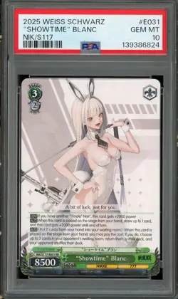 2025 WEISS SCHWARZ GODDESS OF VICTORY: NIKKE RR #031 "SHOWTIME" BLANC PSA 10 GEM - Image 1