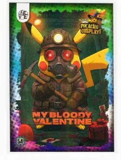 POKEMON PIKACHU COSPLAY- MY BLOODY VALENTINE #54 * GALAXY HOLO - Image 1
