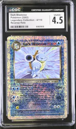 CGC 4.5 Dark Blastoise 2002 Legendary (Collection) 4/110 Reverse Holo Pokemon - Image 1