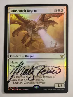 Magic The Gathering - 1x Signed Foil Sunscorched Regent (mtg) Dragons of Tarkir - Image 1
