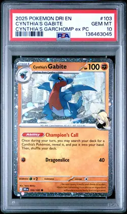 2025 POKEMON DRI EN-DESTINED RIVALS #103 CYNTHIA'S GABITE PSA 10 - Image 1
