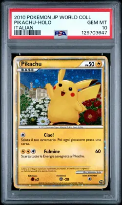 2010 POKEMON JPN WORLD COLL ITALIAN PIKACHU-HOLO PSA 10 - Image 1