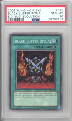 PSA 10 - Yu-Gi-Oh Card - SYE-025 - BLACK LUSTER RITUAL (super rare) - GEM MINT - Image 1
