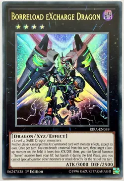 RIRA-EN039 Borreload eXcharge Dragon - Ultra Rare 1st Ed Lightly Played YuGiOh - Image 1