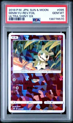 2018 POKEMON JPN SUN & MOON ULTRA SHINY GX #095 MIMIKYU-REVERSE FOIL PSA 10 - Image 1
