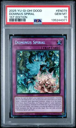2025 YU-GI-OH! DOOD-DOOM OF DIMENSIONS 1ST ED #EN079 DOMINUS SPIRAL PSA 10 - Image 1
