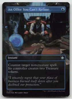 An Offer You Can't Refuse (Borderless) FDN #311 U Foil NM - Image 1