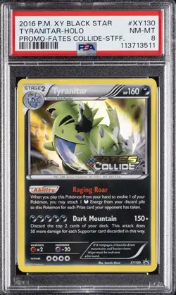 2016 POKEMON XY BLACK STAR PROMO FATES COLLIDE-STAFF #XY130 TYRANITAR-HOLO PSA 8 - Image 1