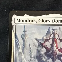 MTG, Mondrak, Glory Dominus 23 Phyrexia: All Will Be One Normal - Image 5