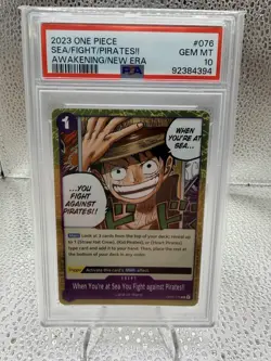 2023 ONE PIECE WHEN YOU'RE AT SEA YOU FIGHT AGAINST PIRATES OP05-076 PSA 10 - Image 1