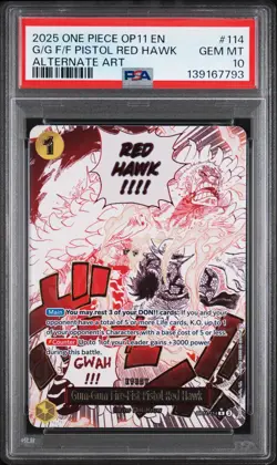 2025 One Piece Gum-Gum Fire-Fist Pistol Red Hawk Alt Art Event OP11-114 PSA 10 - Image 1
