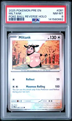 2025 POKEMON PRE EN-PRISMATIC EVOLUTIONS POKE BALL REVERSE HOLO MILTANK PSA 8 - Image 1