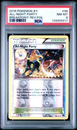 2016 POKEMON XY BREAKPOINT #96 ALL-NIGHT PARTY-REVERSE FOIL PSA 8 - Image 1