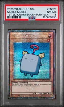 Mokey Mokey RA04-EN126 1st Edition Quarter Century Secret Rare Yugioh PSA 8 *453 - Image 1