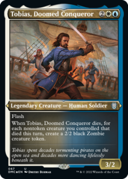 1x Tobias, Doomed Conqueror - Foil Etched NM-Mint, English Commander: Dominaria - Image 1