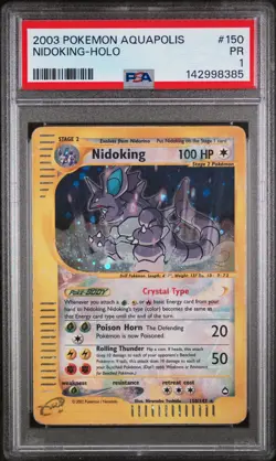 2003 POKEMON AQUAPOLIS #150 NIDOKING-HOLO PSA 1 - Image 1
