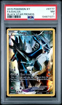 2015 POKEMON XY BLACK STAR PROMOS #XY77 FULL ART/DIALGA PSA 7 - Image 1