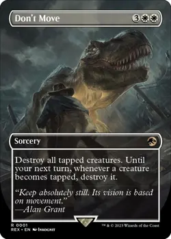Don't Move (Borderless) [REX - 1] - NM [Normal] TCG MTG - Image 1