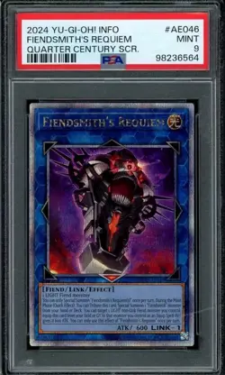 Secret Rare Yu-Gi-Oh! 2024 Fiendsmiths Requiem AE046 Quarter Century PSA 9 POP 1 - Image 1