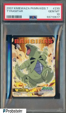 2007 Kimewaza Pokemon Kids 7 #230 Tyranitar PSA 10 GEM MINT - Image 1