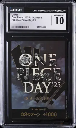 2025 ONE PIECE PC: ONE PIECE DAY '25 JPN DON!! CGC 10 GEM MINT - Image 1