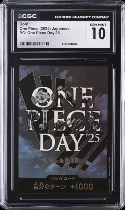 2025 ONE PIECE PC: ONE PIECE DAY '25 JPN DON!! CGC 10 GEM MINT - Image 1