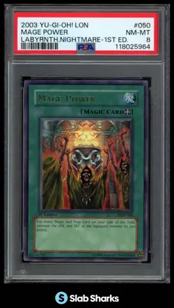 2003 YU-GI-OH! LABYRINTH OF NIGHTMARE 1ST EDITION LON-050 MAGE POWER PSA 8 - Image 1