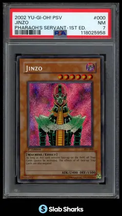2002 YU-GI-OH! PHARAOH'S SERVANT 1ST EDITION PSV-000 JINZO SECRET RARE PSA 7 - Image 1