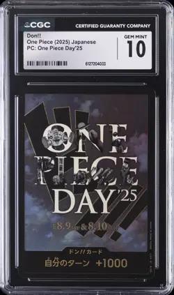 2025 ONE PIECE PC: ONE PIECE DAY '25 JPN DON!! CGC 10 GEM MINT - Image 1