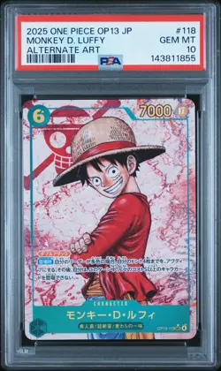 2025 ONE PIECE JAPANESE OP13-CARRYING ON HIS WILL #118 MONKEY D. LUFFY PSA 10 - Image 1