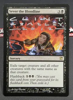 MTG Sever the Bloodline- Signed -Innistrad Magic the Gathering Card #115 - Image 1