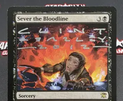MTG Sever the Bloodline- Signed -Innistrad Magic the Gathering Card #115 - Image 3