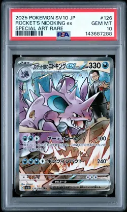 2025 POKEMON JPN SV10-GLORY OF TEAM ROCKET #126 TEAM ROCKET'S NIDOKING EX PSA 10 - Image 1