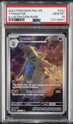 2023 POKEMON PAL EN-PALDEA EVOLVED ILLUSTRATION RARE #222 TYRANITAR PSA 10 - Image 1