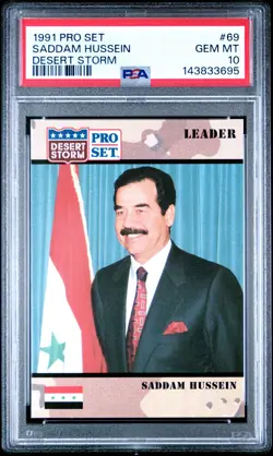 PSA 10 Saddam Hussein Desert Storm #69 1991 Pro Set Vintage Rookie Card - Image 1