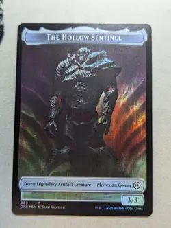 Token - The Hollow Sentinel & Phyrexian Mite - MTG - ONE 009 & 011 - FOIL - Image 1
