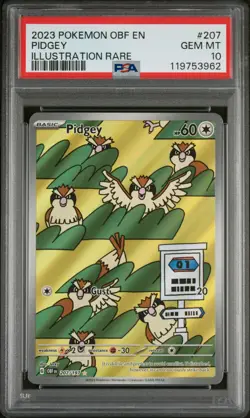 2023 POKEMON OBF EN-OBSIDIAN FLAMES ILLUSTRATION RARE #207 PIDGEY PSA 10 - Image 1