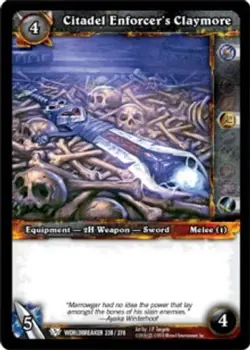 Citadel Enforcer's Claymore - Worldbreaker - World of Warcraft TCG - Image 1