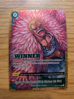 Because the Side of Justice Will Be Whichever Side Wins!!- OP05-037 Winner NM - Image 1